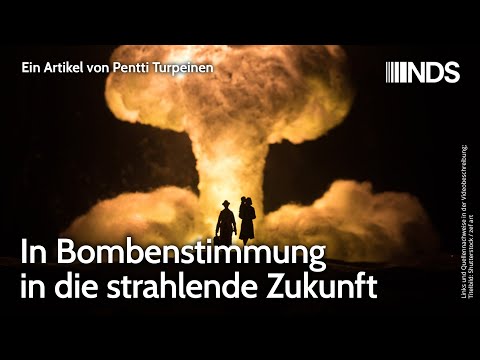 In Bombenstimmung in die strahlende Zukunft | Pentti Turpeinen | NDS-Podcast
