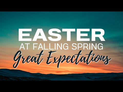 Great Expectations | Easter Sunday l Brad Hill