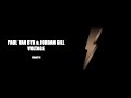 Paul Van Dyk Jordan Gill Voltage Official Video