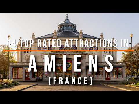 14 Top-Rated Attractions in Amiens, France | Best Places to ...