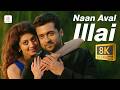 Naan Aval Illai 8K 4K Video Song Masss Suriya Yuvan Shankar Raja Pranitha Subhash