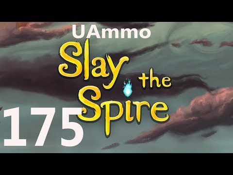 UAmmo Slays the Spire Part 175: Weakness Spotted (Ascension 18)