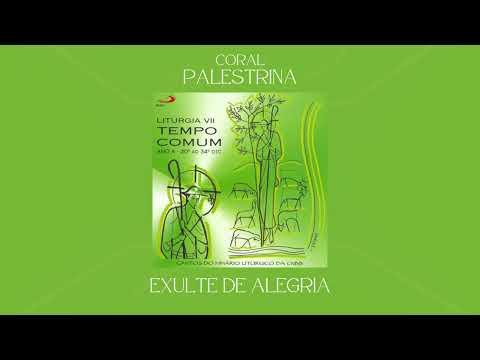 Coral Palestrina - Exulte de Alegria (Abertura)