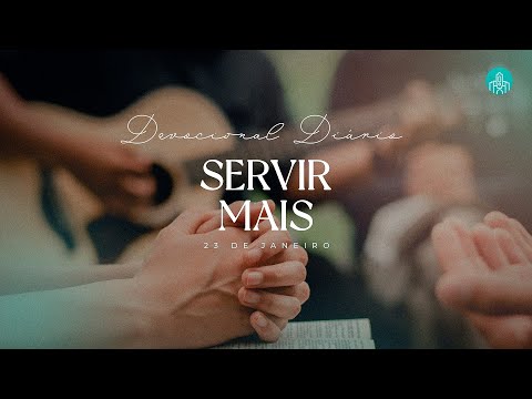 Devocional Diário | AS CONSEQUÊNCIAS DO SERVIR  | Ruan Noce