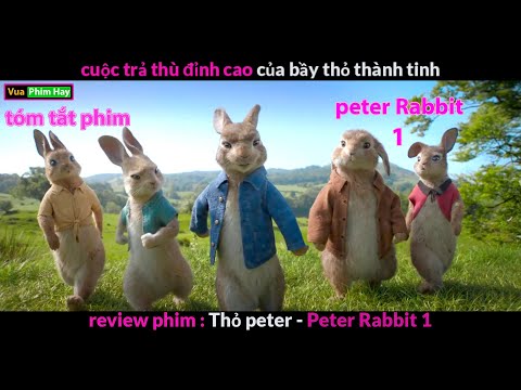, title : 'review phim thỏ peter 1 - màn trả thù đỉnh cao của bầy thỏ'