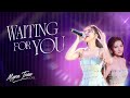 WAITING FOR YOU Myra Trần Cover Sáng Tác MONO
