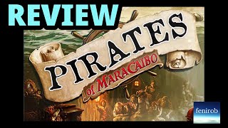 Pirates Of Maracaibo Board Game | Review 2.0