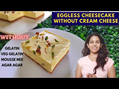 Eggless CheeseCake | Eggless CheeseCake Without CREAM CHEESE | Thandai CheeseCake | Without Gelatin