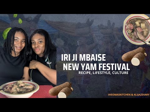 Iri Ji Mbaise at Home | Mbaise| | New Yam Festival with My Sister | Iheoma’s Kitchen & @Alijazdiary