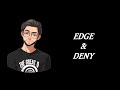 Edge Deny Hypnosis