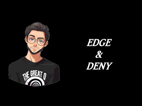 Edge Deny Hypnosis