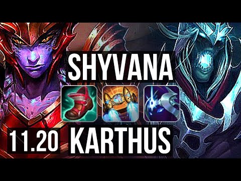 SHYVANA vs KARTHUS (JUNGLE) | Rank 2 Shyvana, 1800+ games, 1.1M mastery | NA Grandmaster | v11.20