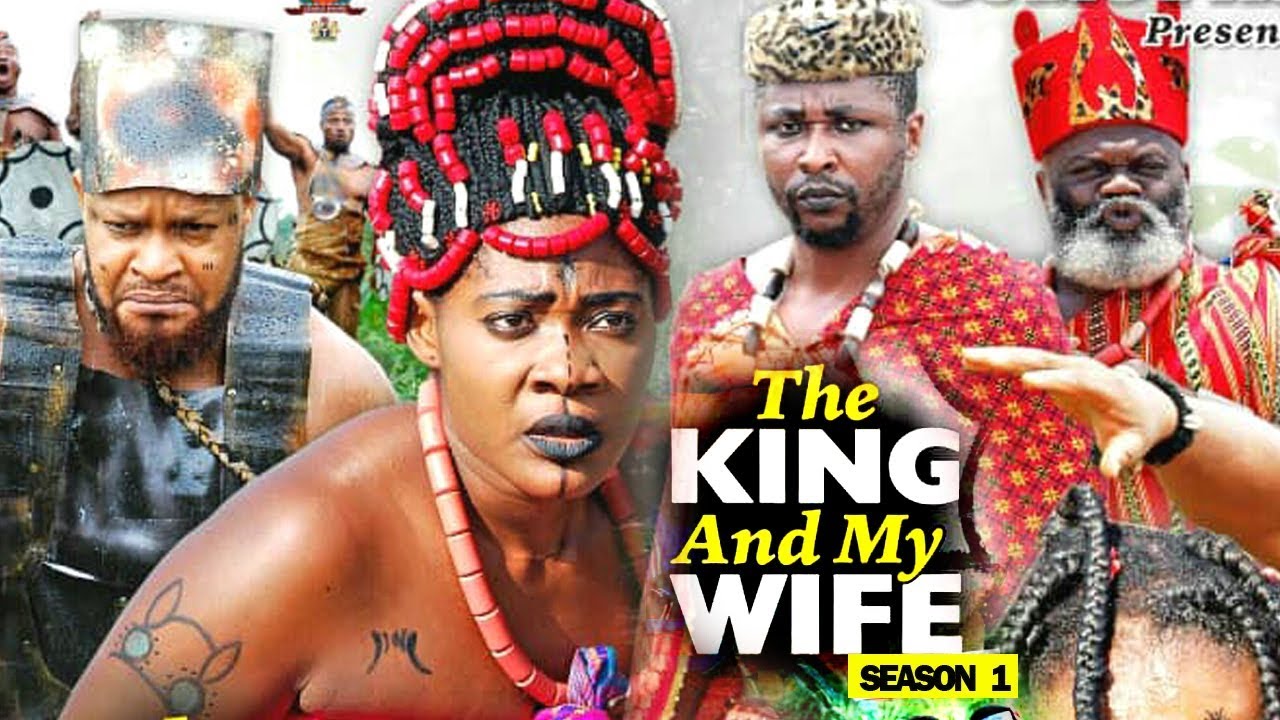 Nollywood Movie: The King and My Wife (2019) (Part 1)