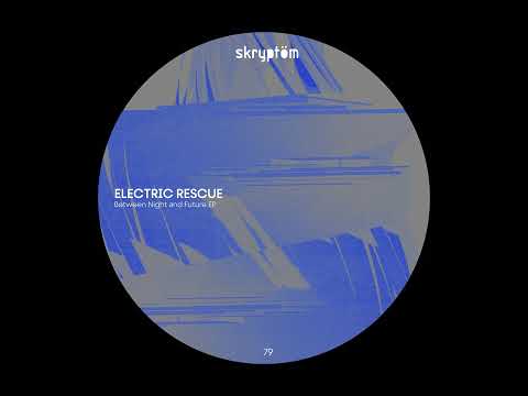 PREMIERE: Electric Rescue - 1992 [Skryptöm Records 79]