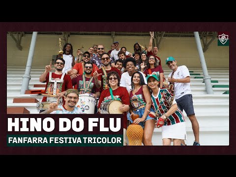 HINO DO FLUMINENSE POR FANFARRA FESTIVA TRICOLOR
