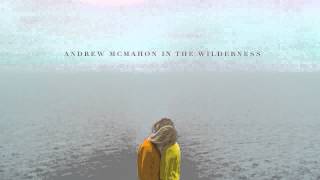 Andrew McMahon in the Wilderness - Black and White Movies [AUDIO]