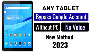 New Method 2023-How To Bypass Google Account Any Tablet Android 10/11/12 | Without Pc
