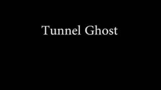 Sound Design Project: Tunnel Ghost