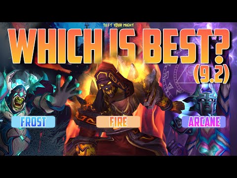 BEST MAGE SPEC in 9.2 -- Damage gains for Fire, Frost & Arcane Tier / Covenant Legendary Analysis