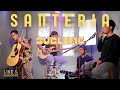 SANTERIA - SUBLIME (COVER LIVE x CANDAKALA)