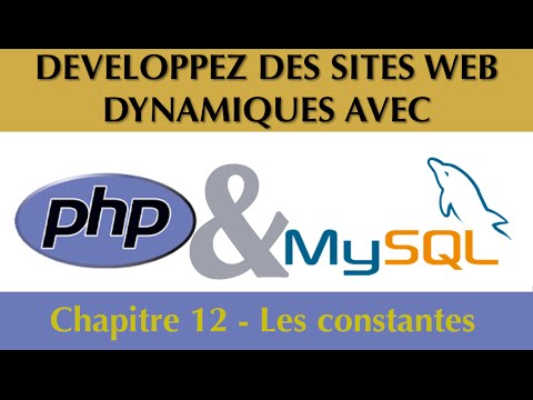 Tutoriel Cours Complet PhP MySQL Chapitre 12 27 Les constantes en PhP