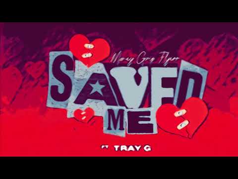 Money Grip Flyerr x Tray G - Saved Me