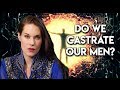 The Castration Dynamic - Teal Swan