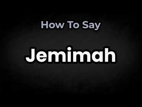 How To Pronounce Jemimah? (CORRECTLY) Meaning & Pronunciation
