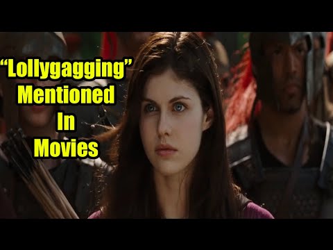 The Word Lollygagging Mentioned In Movies Top 10 Hd Clips