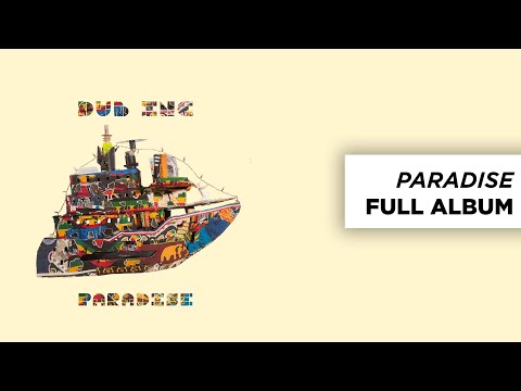 DUB INC - Paradise (Full Album)