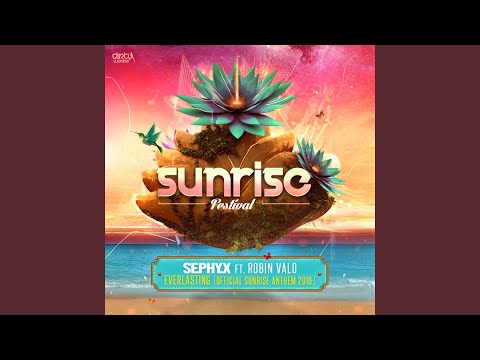 Everlasting (Official Sunrise Anthem 2016) (Extended Mix)