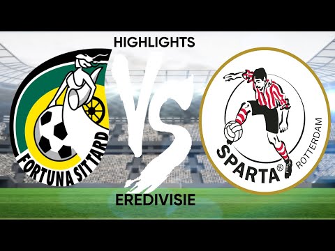 FORTUNA SITTARD VS SPARTA ROTTERDAM - EREDIVISIE - HIGHLIGHTS