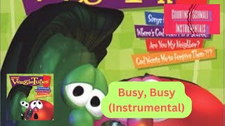 VeggiesTales : Busy, Busy (Instrumental)