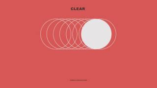 NEEDTOBREATHE - "CLEAR" [Official Audio]