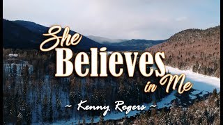 She Believes In Me - Kenny Rogers (KARAOKE VERSION)