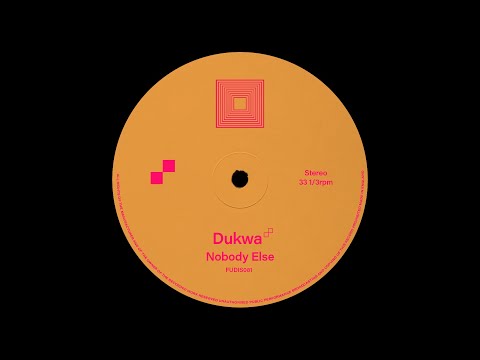 Dukwa - Nobody Else