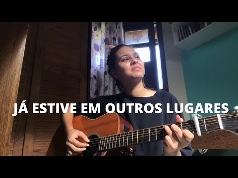 Já Estive Em Outros Lugares - Mariana Vieira (One Sounds & Alessandro Vilas Boas Cover)