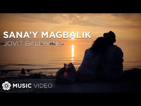 Sana'y Magbalik - Jovit Baldivino (Music Video)