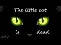 『AMV』 Le petit chat est mort (Eng subs)