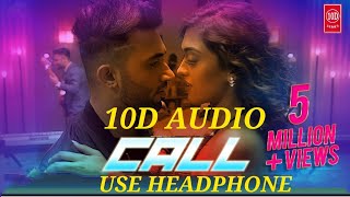 Call - D Soldierz | 10D Audio Song | Call Kyun Kardi He