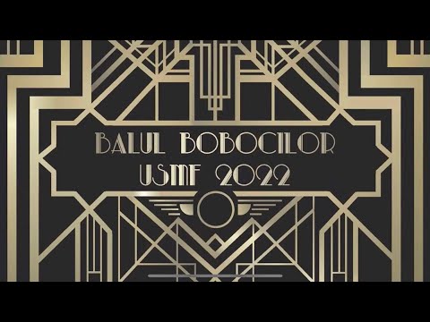 BALUL Bobocilor USMF 2022