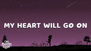 Download lagu Céline Dion - My Heart Will Go On (Lyrics) mp3 Download lagu Céline Dion - My Heart Will Go On (Lyrics) mp3