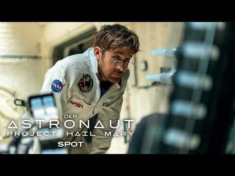 Der Astronaut - Project Hail Mary – Spot Heroes Deutsch (Kinostart: 19.3.2026)