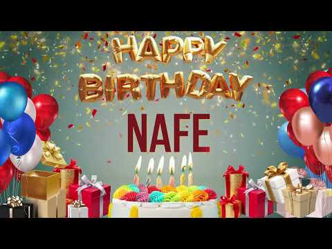 Nafe - Happy Birthday Nafe
