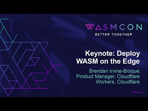 Deploy WASM on the Edge - Brendan Irvine-Broque ... - YouTube