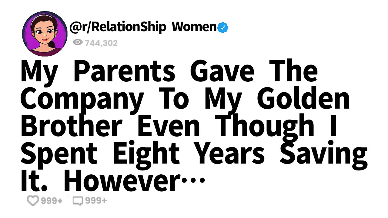 My Parents Gave The Company To My Golden Brother Even Though I Spent Eight Years Saving It. However…