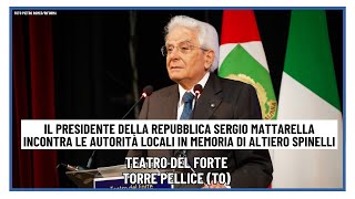 Il Presidente della Repubblica Sergio Mattarella incontra le autorità locali