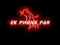 Ek Phone Par Tere Shar Halta Hal Hindi Shayari Status Attitude Boy Status Single Boy Status
