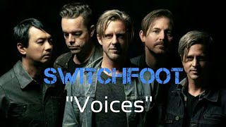Switchfoot - Voices [Lyric Video]
