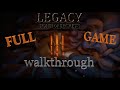 Legacy 4 Tomb of Secret walkthrough FULL.